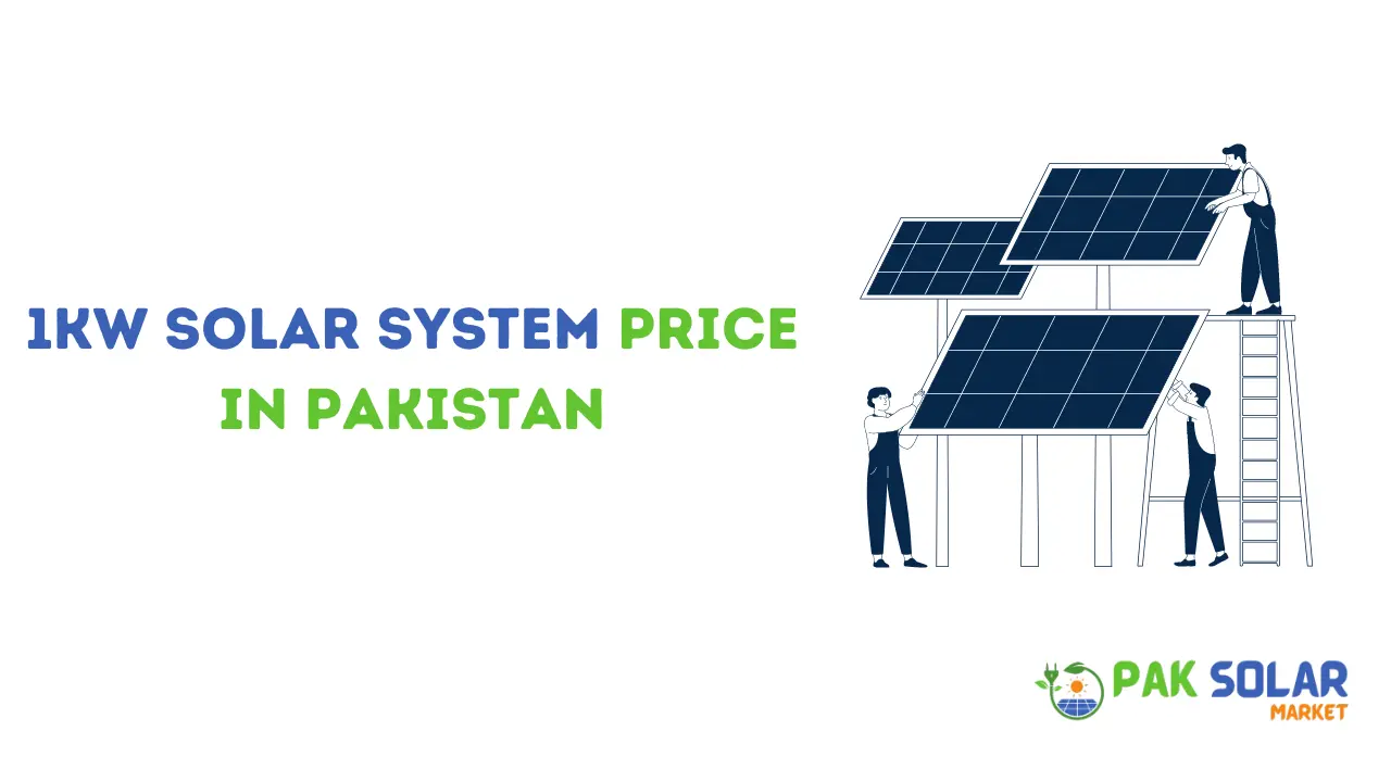 1kW Solar System Price in Pakistan
