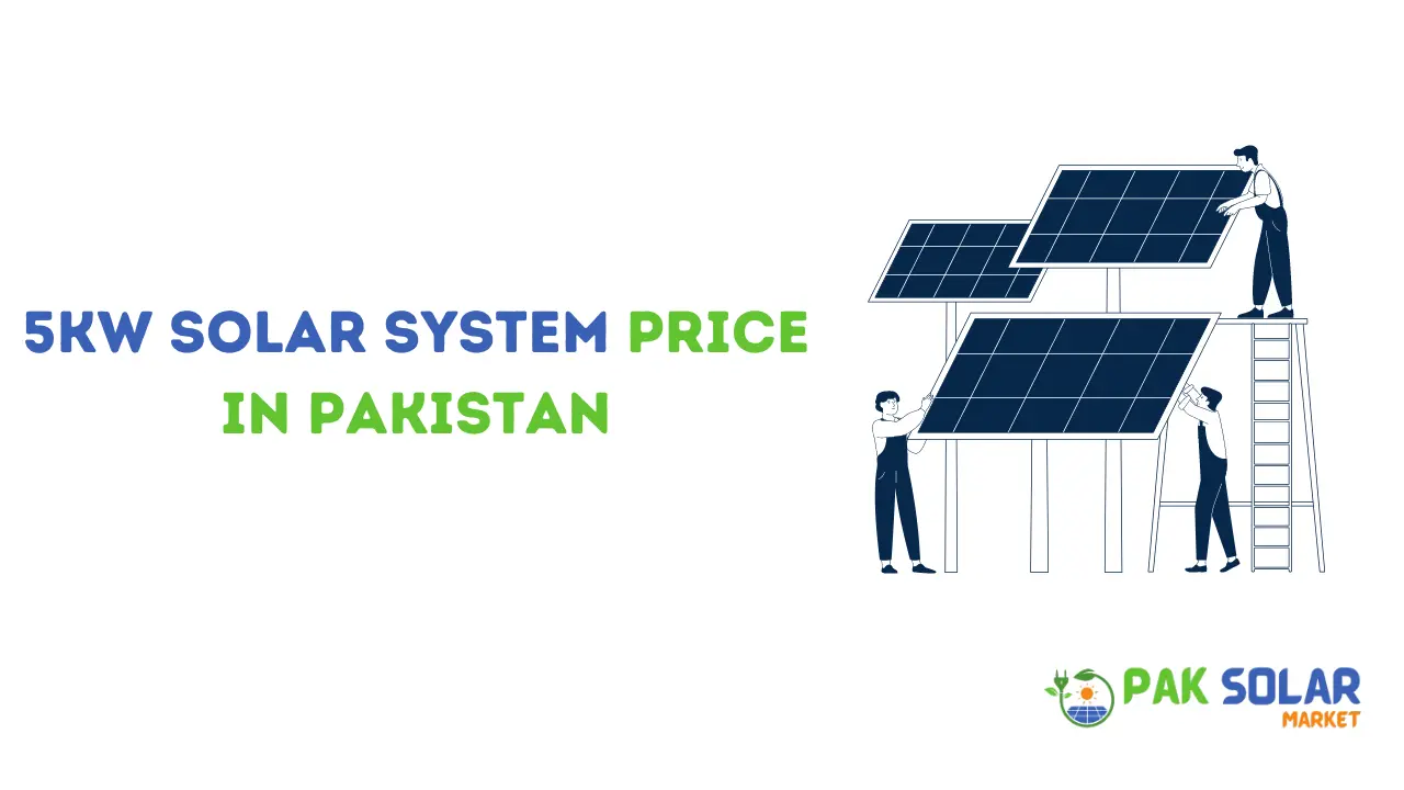 5kW Solar System Price in Pakistan