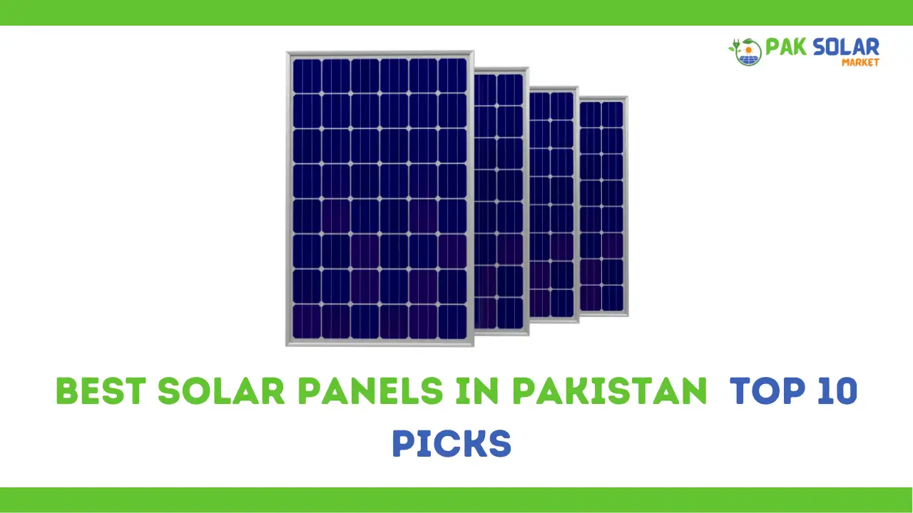 Best Solar Panels in Pakistan